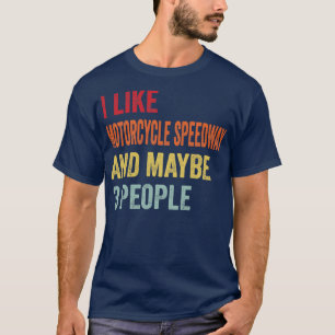 Ik hou van motorfiets speedway misschien 3 persone t-shirt