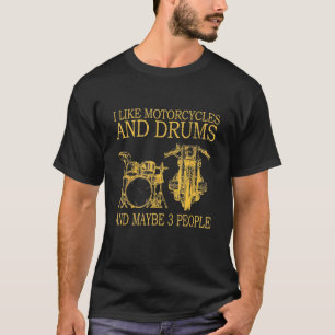 Ik hou van motorfietsen en drums t-shirt