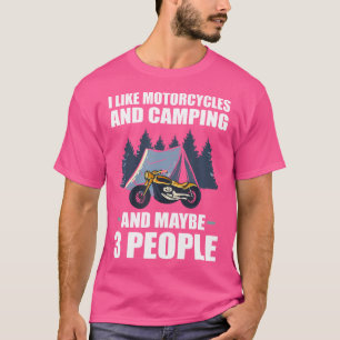Ik hou van motorfietsen en kamperen en misschien 3 t-shirt