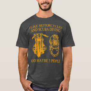 Ik hou van motorfietsen en scuba-duiken en misschi t-shirt
