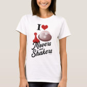 Ik hou van Movers en Shakers Fun Board Gamer Motto T-shirt (Voorkant)