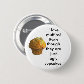 Ik hou van Muffins! Ronde Button 5,7 Cm (Voorkant /achterkant)