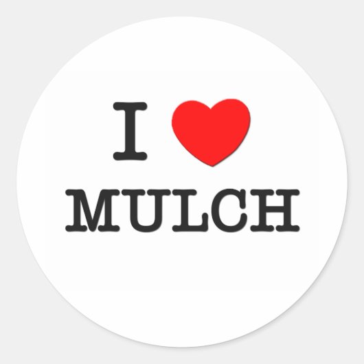 Ik hou van Mulch Ronde Sticker (Voorkant)