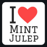 Ik hou van munt julep vierkante sticker<br><div class="desc">Ik hou van munt julep,  voor cocktails liefhebbers</div>