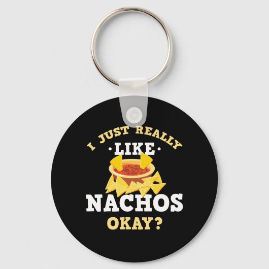 Ik hou van Nachos Funny Quote Sleutelhanger (Voorkant)