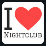Ik hou van nachtclub vierkante sticker<br><div class="desc">Ik hou van nachtclub,  voor feestliefhebbers</div>
