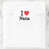 Ik hou van Nana hart T-Shirt Ronde Sticker (Tas)