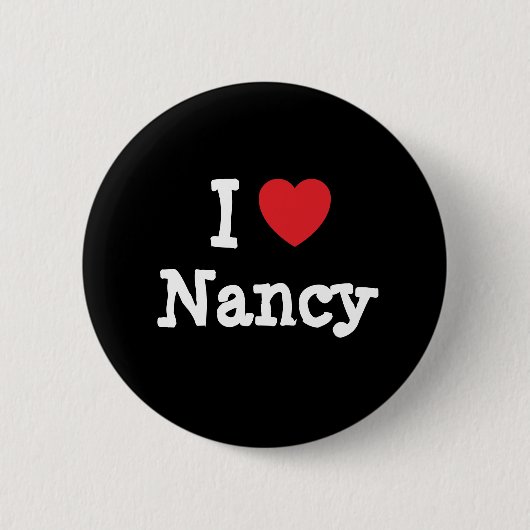 Ik hou van Nancy hart T-Shirt Ronde Button 5,7 Cm (Voorkant)