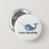 Ik hou van Narwhals Ronde Button 5,7 Cm (Voorkant /achterkant)