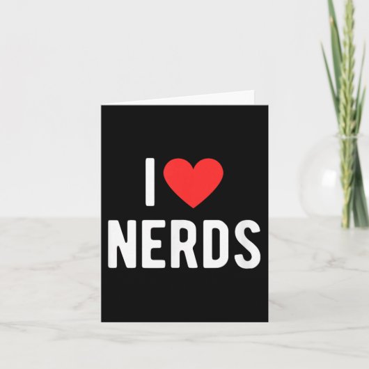 Ik hou van nerds Funny Geeky Graphic Heart Nerd Kaart (Voorkant)