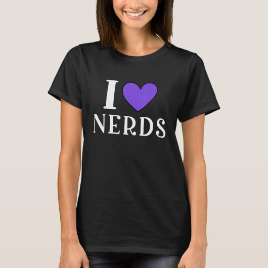 Ik hou van nerds geeky nerd t-shirt (Voorkant)