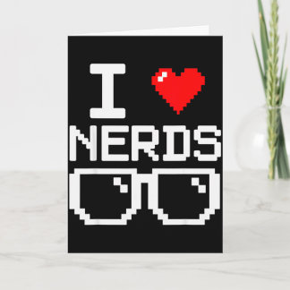 Ik hou van nerds Ik hart nerds voor wetenschapsboe Kaart
