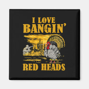 Ik hou van Ngin' Red Heads Funny Turkey Hunting Magneet
