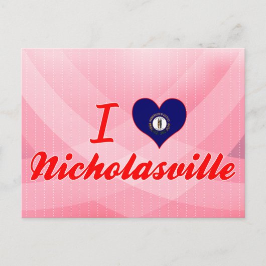 Ik hou van Nicholasville, Kentucky Briefkaart (Voorkant)