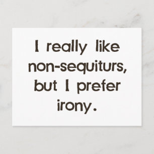 Ik hou van non-Sequituriërs, maar ik heb de voorke Briefkaart