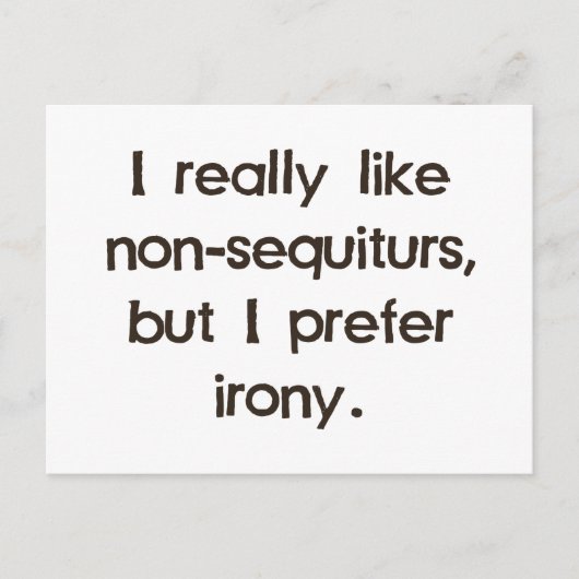 Ik hou van non-Sequituriërs, maar ik heb de voorke Briefkaart (Voorkant)