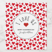 Ik hou van ons Valentijnsdag Red Hearts gepersonal Wijn Etiket (Enkel label)