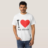 Ik hou van oorlogsverhalen t-shirt (Voorkant volledig)