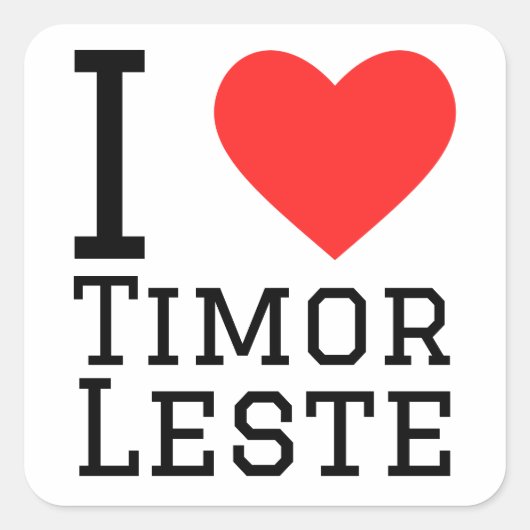 Ik hou van Oost-Timor Vierkante Sticker (Voorkant)