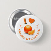 Ik hou van Oranje marmelade Ronde Button 5,7 Cm (Voorkant /achterkant)