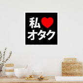 Ik hou van Otaku ~ Japanse Geek Poster (Keuken)