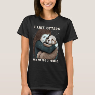 Ik hou van Otters en misschien 3 mensen Otter Retr T-shirt