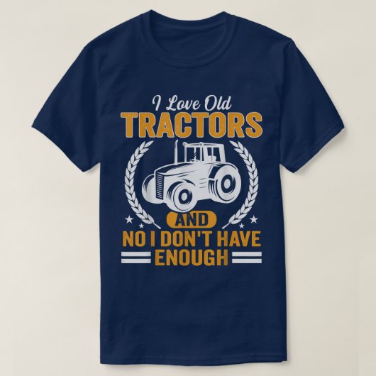 Ik hou van oude Tractors grappige Farmer en Tracto T-shirt (Design voorkant)
