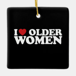 Ik hou van oudere vrouwen ik hart groovy keramisch ornament