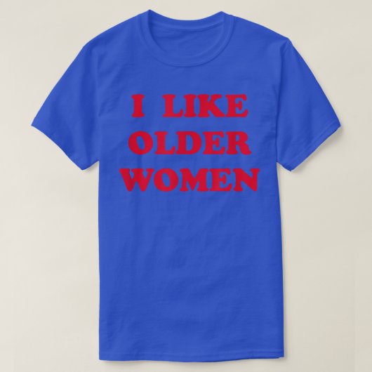 Ik hou van oudere vrouwen t-shirt (Design voorkant)