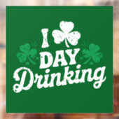 Ik hou van overdag drinken Funny St Patrick's Day Raamsticker (Vel 2)
