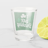 Ik hou van overdag drinken Funny St Patrick's Day  Shot Glas (Achterkant)