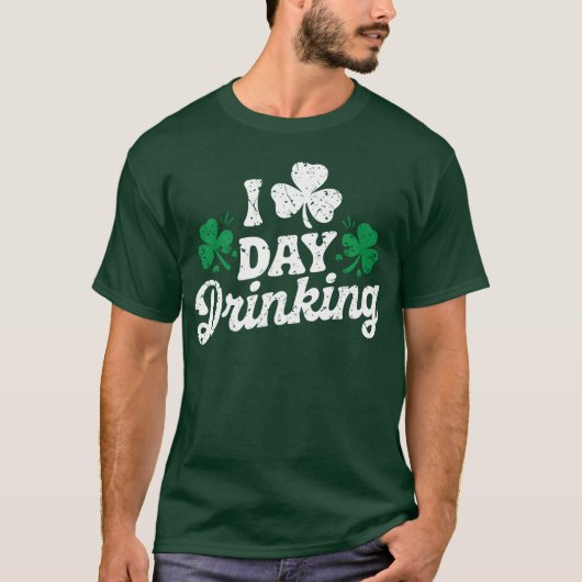 Ik hou van overdag drinken Funny St Patrick's Day T-shirt (Voorkant)