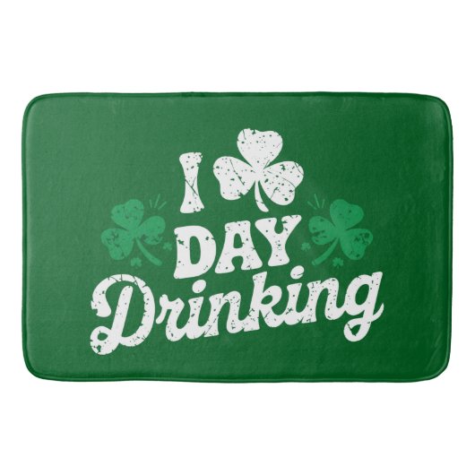 Ik hou van overdag drinken Grappige St. Patrick's  Badmat (Voorkant)