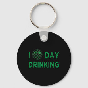 Ik hou van overdag drinken St Patricks Day Funny M Sleutelhanger