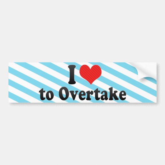 Ik hou van overnemen bumpersticker (Voorkant)