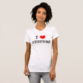 Ik hou van OYSTERS ( eten ) T-shirt (Voorkant volledig)