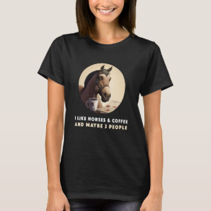 Ik hou van paarden en koffie en misschien wel 3 me t-shirt