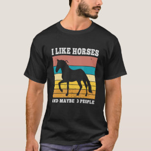 Ik hou van paarden en misschien 3 mensen die paard t-shirt