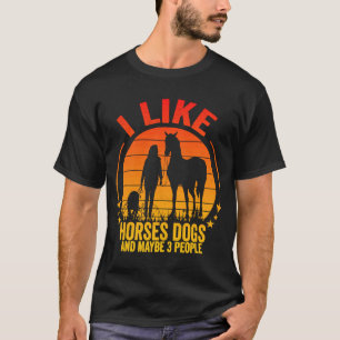 Ik hou van paarden en misschien 3 mensen t-shirt