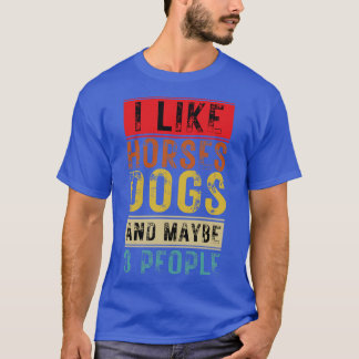 Ik hou van paarden honden en misschien 3 mensen 10 t-shirt