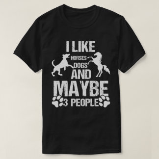 Ik hou van paarden honden & misschien 3 mensen paa t-shirt