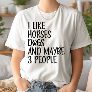 Ik hou van paardenhonden en misschien 3 mensen gra t-shirt