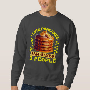Ik hou van pannenkoeken en misschien wel 3 mensen trui