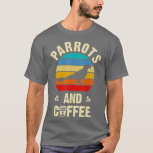 Ik hou van papegaaien Coffee Funny  Bird thema T-shirt