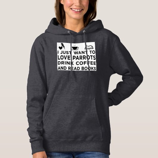 Ik hou van parrots, boeken en koffie! hoodie (Voorkant)