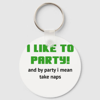 Ik hou van partij en partij. Ik bedoel Naps Sleutelhanger