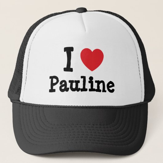 Ik hou van Pauline hart T-Shirt Trucker Pet (Voorkant)