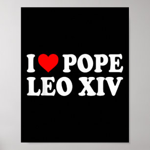 Ik hou van Paus Leo XIV I Hart Paus Leo Viva Il Pa Poster
