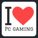 Ik hou van PC gaming Vierkante Sticker<br><div class="desc">Ik hou van PC gaming,  voor gameliefhebbers</div>