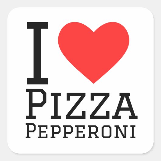 Ik hou van peperoni pizza vierkante sticker (Voorkant)